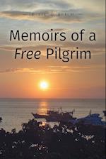 Memoirs of a Free Pilgrim 