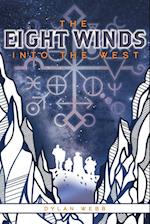 The Eight Winds: Into The West 