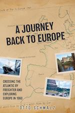 A Journey back to Europe