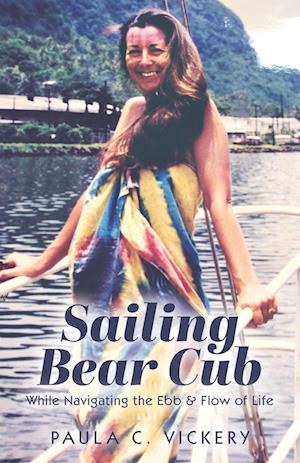 Sailing Bear Cub: While Navigating the Ebb & Flow of Life