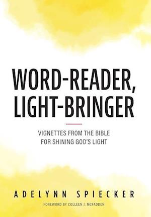 Word-Reader, Light-Bringer