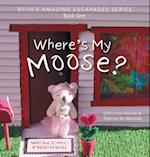 Where's My Moose? 