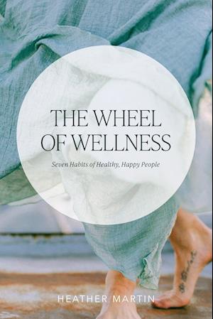 The Wheel of Wellness