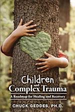 Children and Complex Trauma