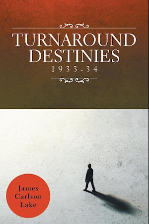 Turnaround Destinies 1933-34