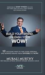 Build Your Brand, Unleash Your WOW!