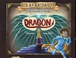 Sir Afraidalot and the Fearsome and Terrible Dragon 