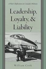 Leadership, Loyalty, and Liability