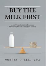 Buy the Milk First