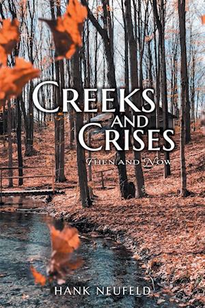 Creeks and Crises