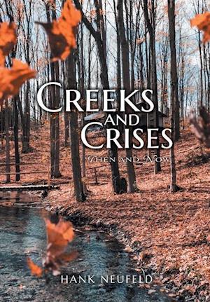 Creeks and Crises