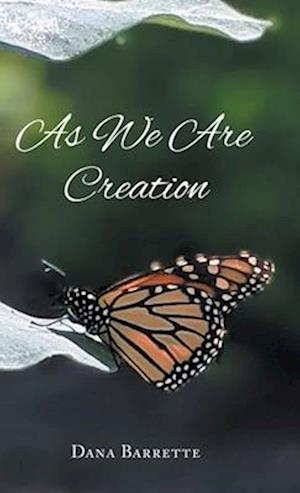 As We Are Creation