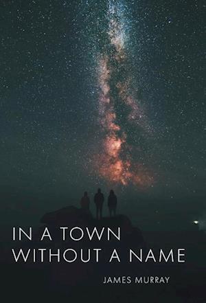 In a Town Without a Name