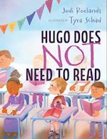 Hugo Does Not Need To Read 