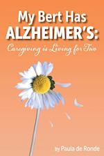 My Bert Has Alzheimer's