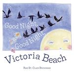 Good Night, Good Night, Victoria Beach