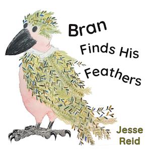 Bran Finds His Feathers