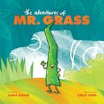 The Adventures of Mr. Grass 