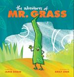 The Adventures of Mr. Grass 