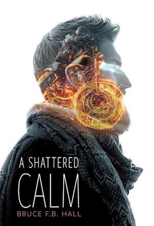 A Shattered Calm