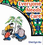 Everyone Needs Care 