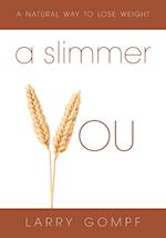 A Slimmer You