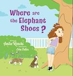 Where are the Elephant Shoes? 