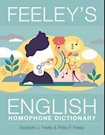 Feeley's English Homophone Dictionary 