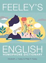 Feeley's English Homophone Dictionary 