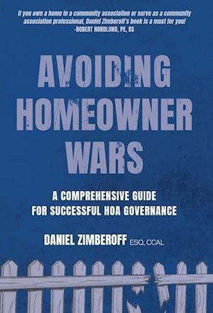 Avoiding Homeowner Wars