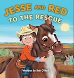 Jesse and Red to the Rescue 