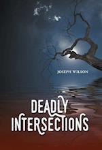 Deadly Intersections 