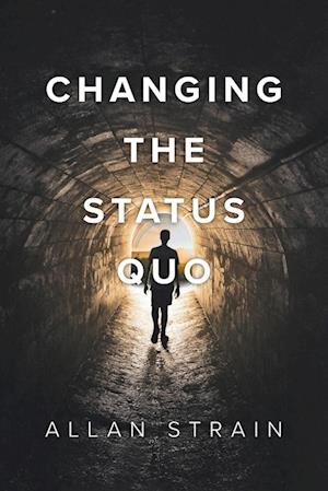 Changing The Status Quo