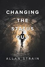 Changing The Status Quo 