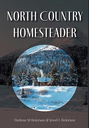 North Country Homesteader