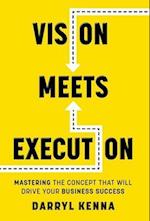 Vision Meets Execution