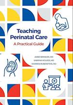 Teaching Perinatal Care