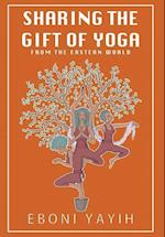 Sharing the Gift of Yoga