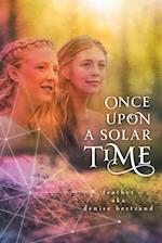 Once Upon A Solar Time 