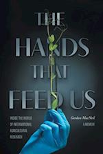 The Hands that Feed Us