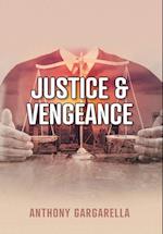 Justice & Vengeance 