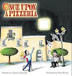 Once Upon A Pizzeria 