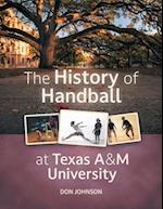 The History of Handball at Texas A&M University 