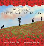 We Remember The Black Battalion 