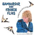 Hamburger and French Flies