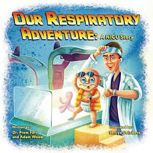 Our Respiratory Adventure