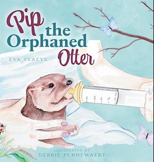 Pip the Orphaned Otter