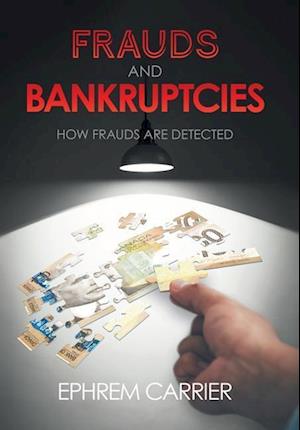 Frauds and Bankruptcies