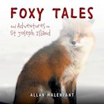 Foxy Tales and Adventures on St Joseph Island 