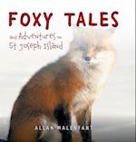 Foxy Tales and Adventures on St Joseph Island 